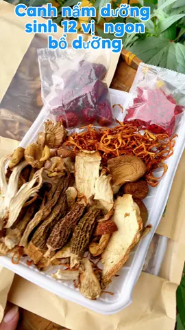 Sét canh nấm dưỡng sinh 12 vị ngon bổ dưỡng #nam#canhnam#canhnamduongsinh#totchosuckhoe#haile260681  
