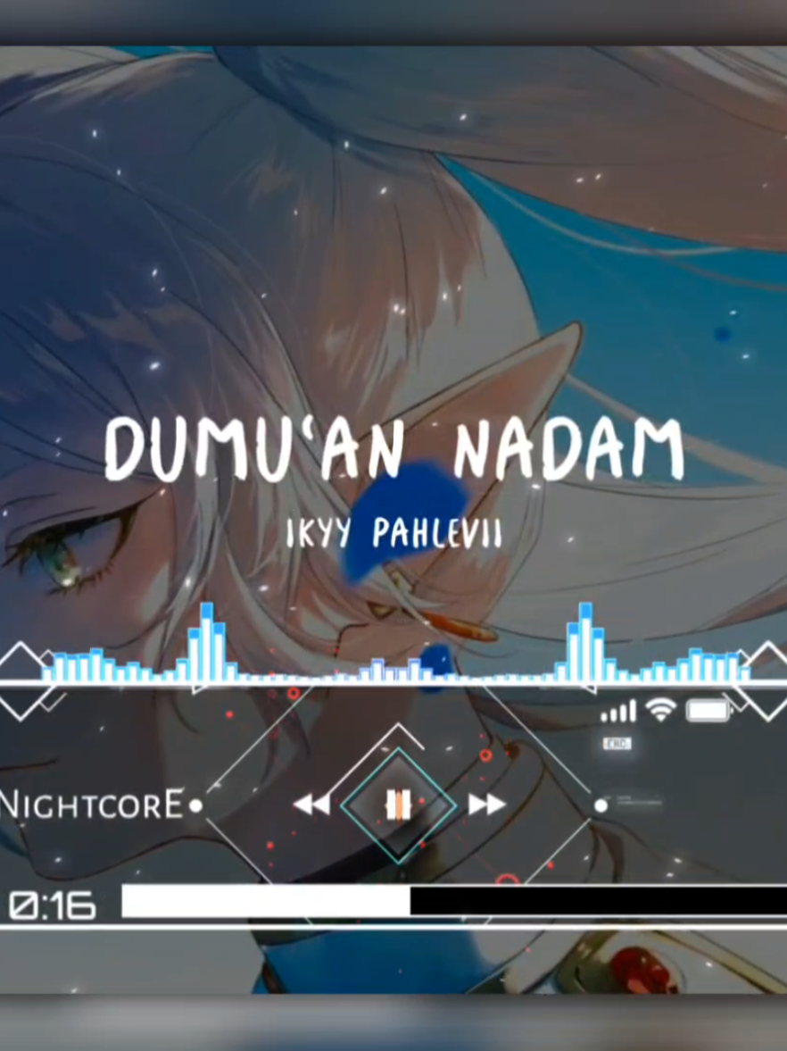 Dumu'An Nadam - Ikyy Pahlevii #NightcorE #ikyypahlevii #dumuannadam 