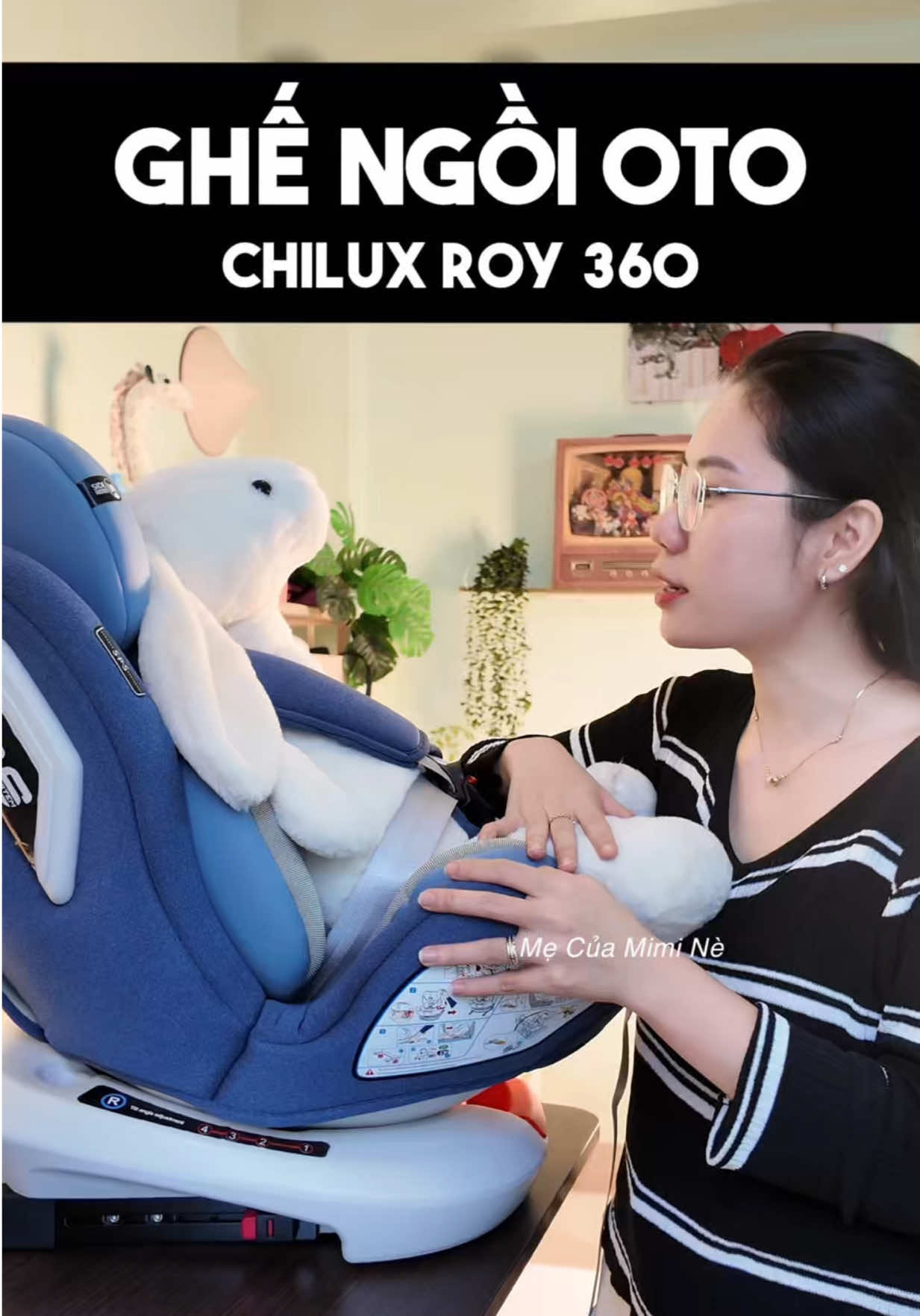 Review chi tiết tất tần tật về ghế ngồi ô tô Chilux roy 360 cho các mom nè #memimi #mebimsua #ghengoiotochobe #chilux #ghengoiotochilux 