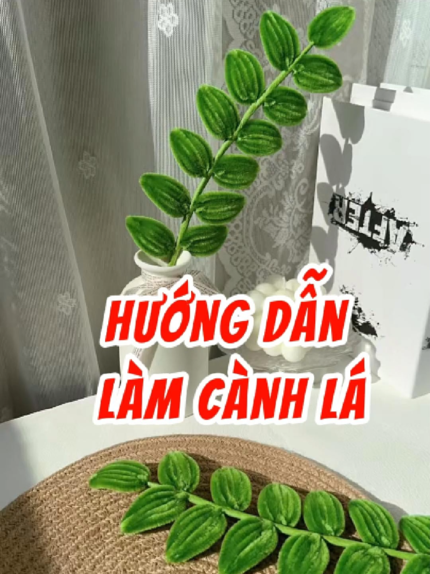 Hướng dẫn làm cành lá bằng kẽm nhung để trang trí cùng lọ hoa #lamhoabangkemnhung #bdsgiare #dotrangtri #nauanngon #noithatnhadep