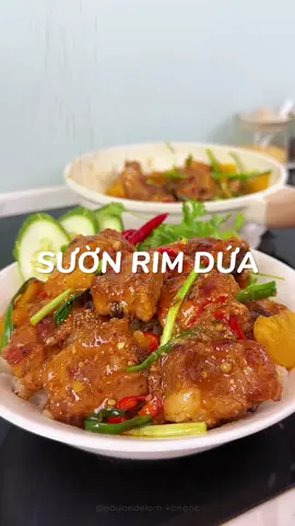 Phải cắm thật nhiều cơm cho món sườn rim dứa nàyyy  #suonrimdua #sườn#sươnfxaochuangot #LearnOnTikTok #nauandelam 