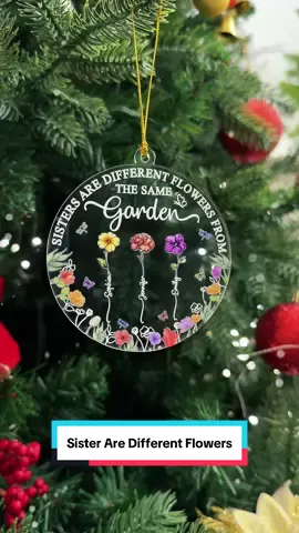 Sisters — different flowers from the same garden 🌼💖 Celebrate your bond with a keepsake that blooms all year long. #macorner #christmasgift #ornament #gift 