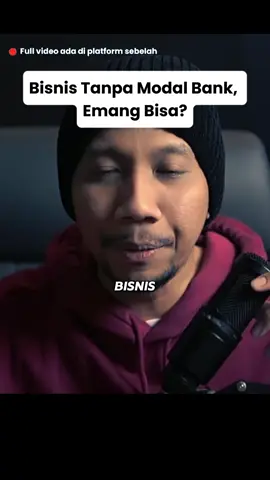Pertanyaannya: Bisnis tanpa modal bank, emang bisa? Jawabannya: SANGAT BISA! Kalau mindset Anda masih berpikir 