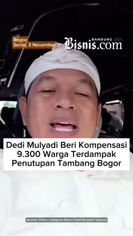 Pemerintah Provinsi Jawa Barat mulai menyalurkan dana kompensasi kepada 9.300 warga di wilayah Cigudeg, Rumpin, Rengasjajar, dan sekitarnya, Kabupaten Bogor, yang terdampak penutupan tambang.  Gubernur Jabar Dedi Mulyadi mengatakan, kebijakan ini diharapkan dapat meringankan beban masyarakat sekaligus menjadi langkah awal pemulihan ekonomi setelah penutupan tambang.  Ia berharap penyaluran dana kompensasi dapat memberikan manfaat dan mengurangi beban warga akibat kebijakan penutupan tambang di tiga kecamatan tersebut. Baca berita selengkapnya di Bandung.bisnis.com Penulis artikel: Wisnu Wage Pamungkas Video: Natau Lasniroha Sinaga