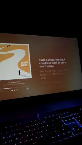 Just the Way You Are - Bruno Mars #justthewayyouare #brunomars #music #lyrics_songs #macbook 