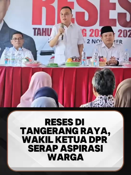 Reses di Tangerang Raya, Wakil Ketua DPR RI Sufmi Dasco Ahmad menyerap aspirasi warga. #berita #beritatiktok #dpr #dprri #fyp