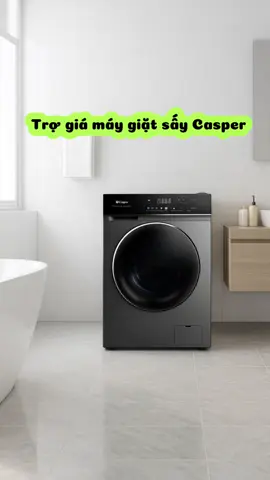 May giặt sấy #viral #xuhuong #maygiatsaycasper 