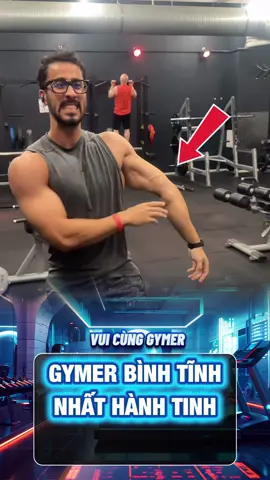 Gymer Bình Tĩnh Nhất Hành Tinh #thehinh #gym #gymer #xuhuong 