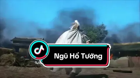 Ngũ Hổ Tướng #viral #chinese 