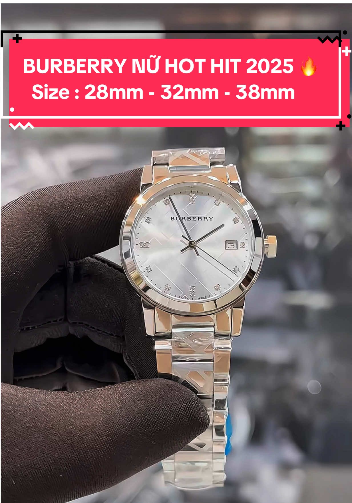 BURBERRY NỮ HOT HIT 2025 TIẾP TỤC CẬP BẾN MỨC GIÁ MỚI SIÊU TỐT Size : 32mm - 38mm #37watchluxury #xuhuong #thinhhanh #đồnghồnữ #viral 