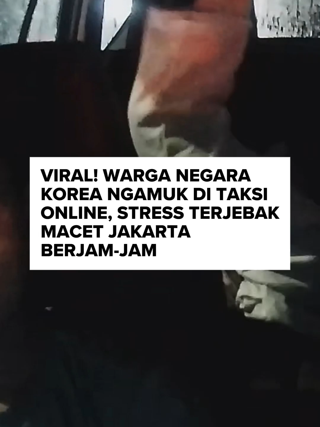 Seorang sopir taksi online membagikan momen saat penumpangnya mengamuk di dalam mobil. DIketahui, penumpang taksi online tersebuyt merupakan warga negara korea selatan. Terlihat dalam rekaman penumpang mengamuk karena terjebak macer selama dua jam di Jakarta, pada Kamis, 30/10, lalu. Penulis Naskah: Zeyra Putri Widhianingtyas/JPRK Editor: Mohammad Afwan/JPRK #viral #radarkediri #kediri24jam #kediri #jawapos #fyp
