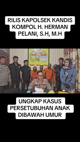 Rilis Kapolsek @hermanpelani3664 Ungkap Kasus Persetubuhan Anak Dibawah Umur di @POLSEK KANDIS  #ungkapkasus #tangkap #kejahatan #kriminalitas 