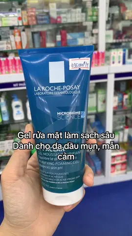 Gel rửa mặt làm sạch sâu Dành cho da dầu mụn, mẫn cảm #larocheposay #suaruamat #gelruamat #ruamat #xuhuongtiktok 
