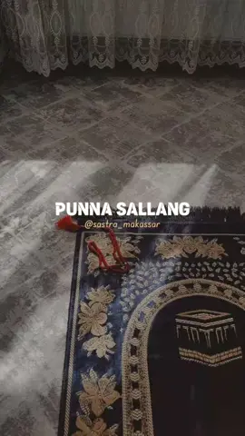 punna sallang 🤲🏻 • • 🎥 : pinterest #sastra_makassar #storymakassar #sastramakassar #fyp #quotesmakassar 