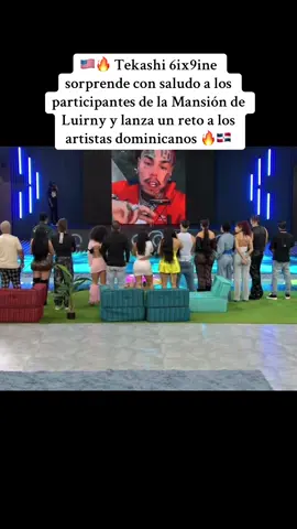 ¡Boom! 💣 Tekashi 6ix9ine manda un saludo especial a todos los participantes de la Mansión de Luirny 😱👏 y reta a los artistas dominicanos a demostrar quién tiene el verdadero flow del momento 🎤💪. ¿Quién se atreve a responderle al rapero? 👀🔥 #Tekashi6ix9ine #LaMansióndeLuirny #RealityDominicano #DembowRD #LuirnyCorporan  
