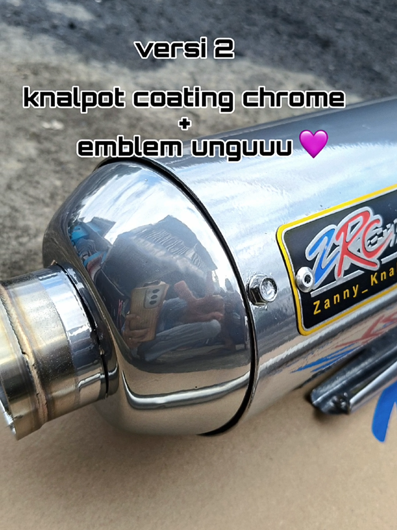 coating chrome tapi semiror ituu🤩  tersedia untuk std racing 💨 #zrcpurbalingga #zrcnusantara #fyp #chroome #knalpotstandarracing 