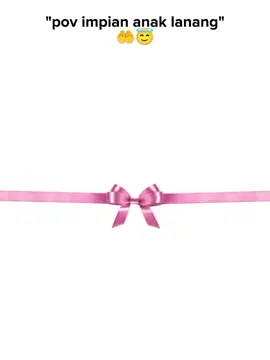 #impian anak lanang 😇 #xyzbca #masukberanda #fypageシ 