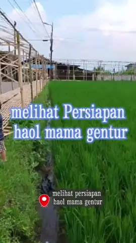 ayo kita lihat suasana persiapan haol gentur #haolgentur #motivasi #fypシ゚ #CapCut 