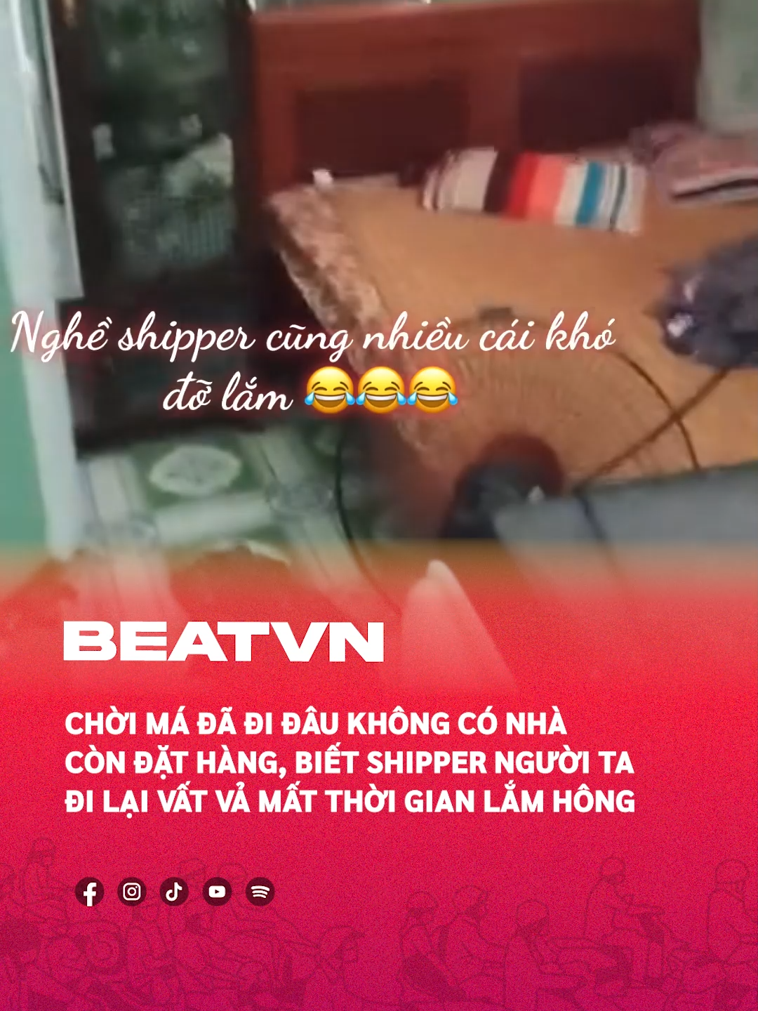 Đi giao hàng mà khách hong ở nhà bực thiệt #beatvn #beatnetwork