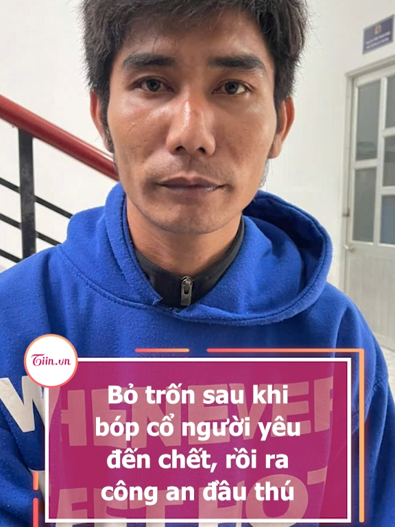 Bỏ trốn sau khi bóp cổ người yêu đến chết, rồi ra công an đầu thú #tiinnews
