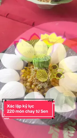 Xác lập kỷ lục 220 món chay từ Sen tại lễ hội ẩm thực Chay 2025. #LeHoiChay #anchay #cohansaigon  #lehoiamthucchay #kylucvietnam 