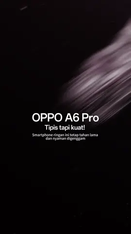 HP yang tampilannya cakep, isinya juga kuat ! @oppoindonesia #OPPOA6Pro #DesignMawar