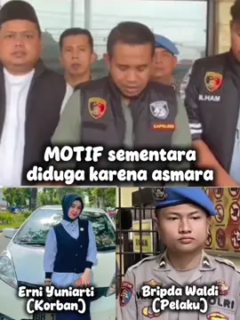 motif pembunuhan erni yuniarti, dosen di jambi karena masalah pribadi dan hubungan asmara korba denga bripda waldi, si pelaku #erniyuniati #bripdawaldi #pembunuhandosen #kasus #bunbun #jambi #bungo #polisi #fyp #foryou #foryoupage 