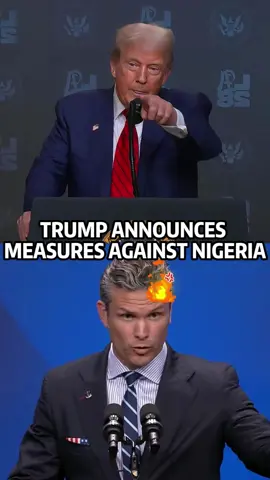 Trump announces measures against Nigeria #fyp #foryou #tiktok #celebrity #trump 
