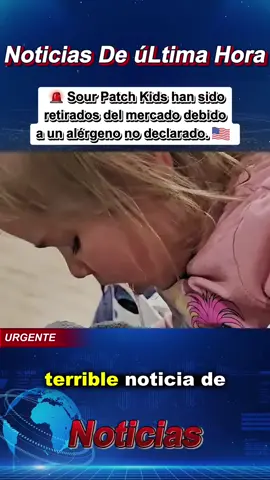 Sour Patch Kids han sido retirados del mercado debido a un alérgeno no declarado.