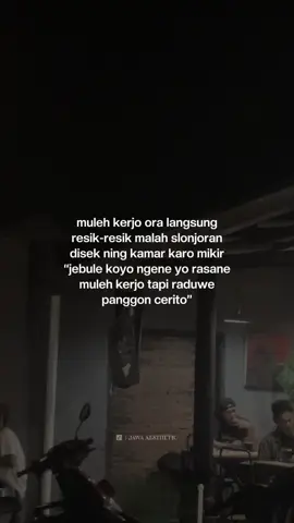 ngene banget kehidupan iki #jowostory #jawaaesthetic #jowopride 