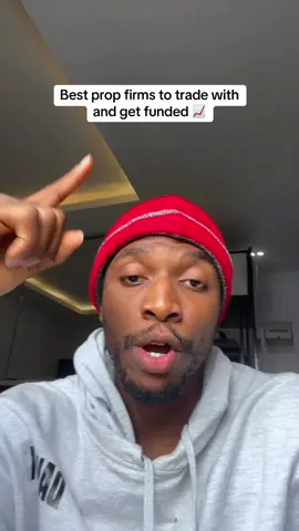 The best prop firms to trade with and get funded 