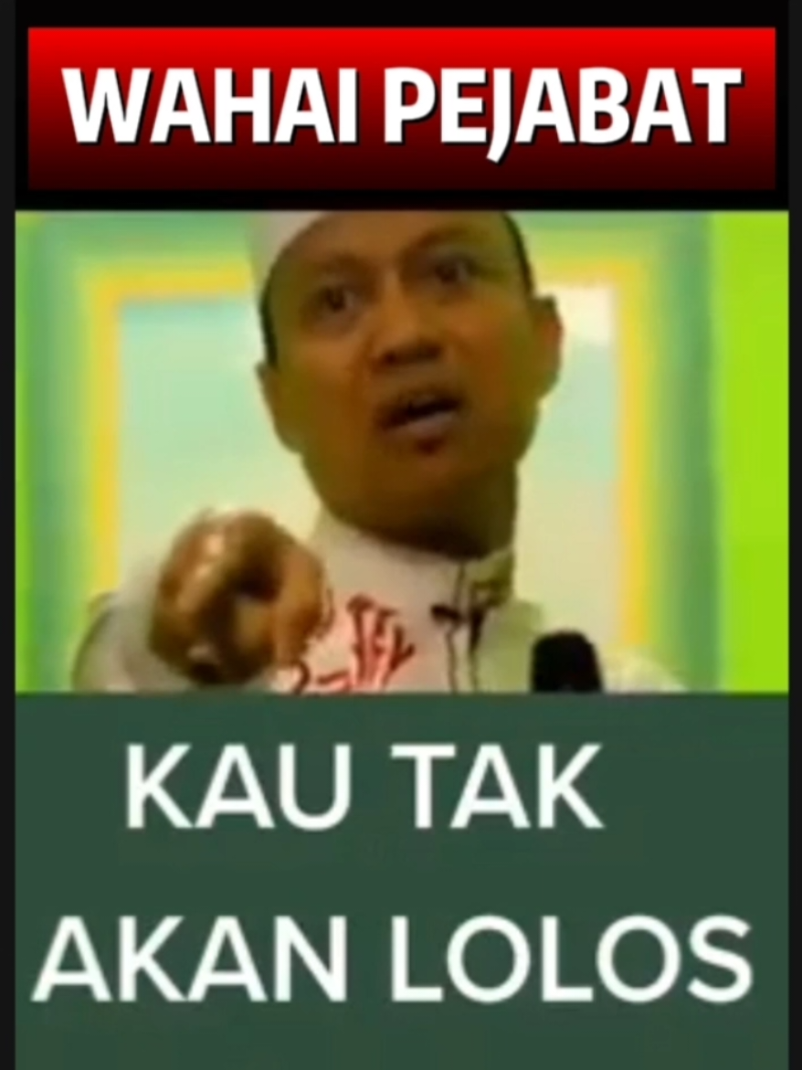WAHAI PARA PEJABAT, KAU TIDAK AKAN LOLOS Pejabat yang menyalahgunakan jabatannya, kau bisa lolos di dunia, tapi kau tidak akan bisa lolos di alam kubur. Mau polisi, tentara, pegawai negeri, aparat, kau khianati rakyat...  Kau bisa lolos di dunia, kau bisa mempermainkan hukum, tapi demi Allah, sakaratul maut menunggumu...  Dan ketika kau masuk ke kubur, tidak ada satu pasukanpun yg bisa membelamu, kecuali amal kebaikanmu... Berapa banyak pejabat yang hebat dulu, yang jago dulu, kekuasaannya tak terbatas... ketika kau masuk ke alam kubur, tidak ada arti semua jabatan dan pangkatmu, kecuali amalmu. #fyp #pejabat #jabatan #khianat #akhirat 