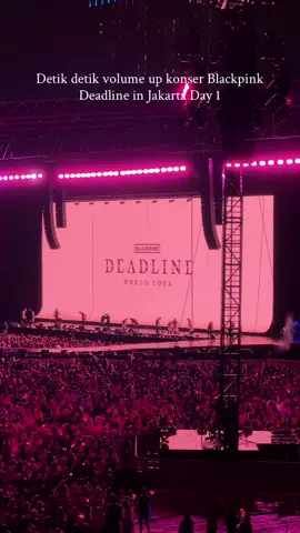 Detik detik volume up konser Blackpink - Deadline in Jakarta day 1 😭🖤🩷 POV cat 1 #blackpink #deadline #deadlineworldtour #deadlinejakarta2025 #jumpblackpink 
