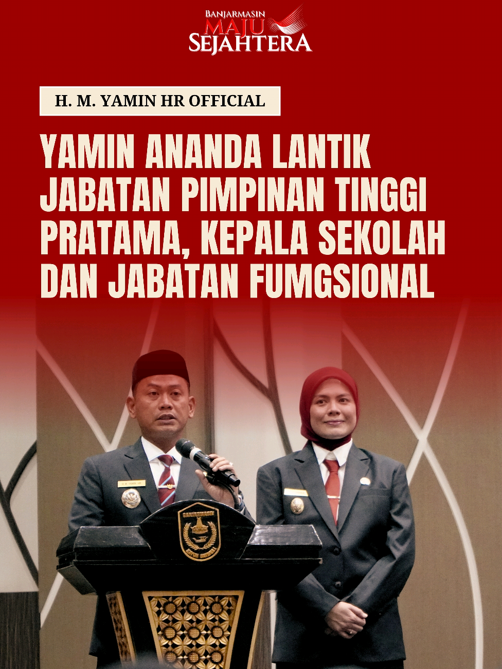 KULA HMY - Walikota Banjarmasin H M Yamin HR secara resmi melantik Jabatan Pimpinan Tinggi (JPT) Pratama dibarengkan dengan Jabatan Fungsional dan Kepala Sekolah, Senin (3/11/2025) sore. Wali Kota Banjarmasin, Muhammad Yamin menyampaikan ucapan selamat kepada yang baru saja dilantik.  Orang nomor satu di Kota Seribu Sungai ini juga berpesan. Khususnya kepada kedua kepala dinas yang baru menjabat, untuk bisa menjaga nama baik pemerintah kota dengan menunjukkan kinerja yang bagus dan bisa membawa perubahan positif nantinya.