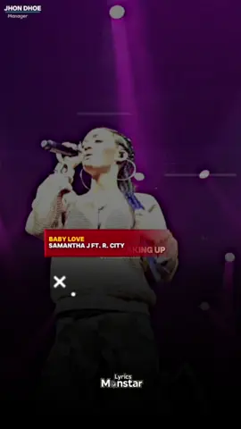 SONG: Baby Love ARTIST: Samantha J Ft. R. City  #babylove #samanthaj  #liveperformance  #lyricsvideo #fyp 