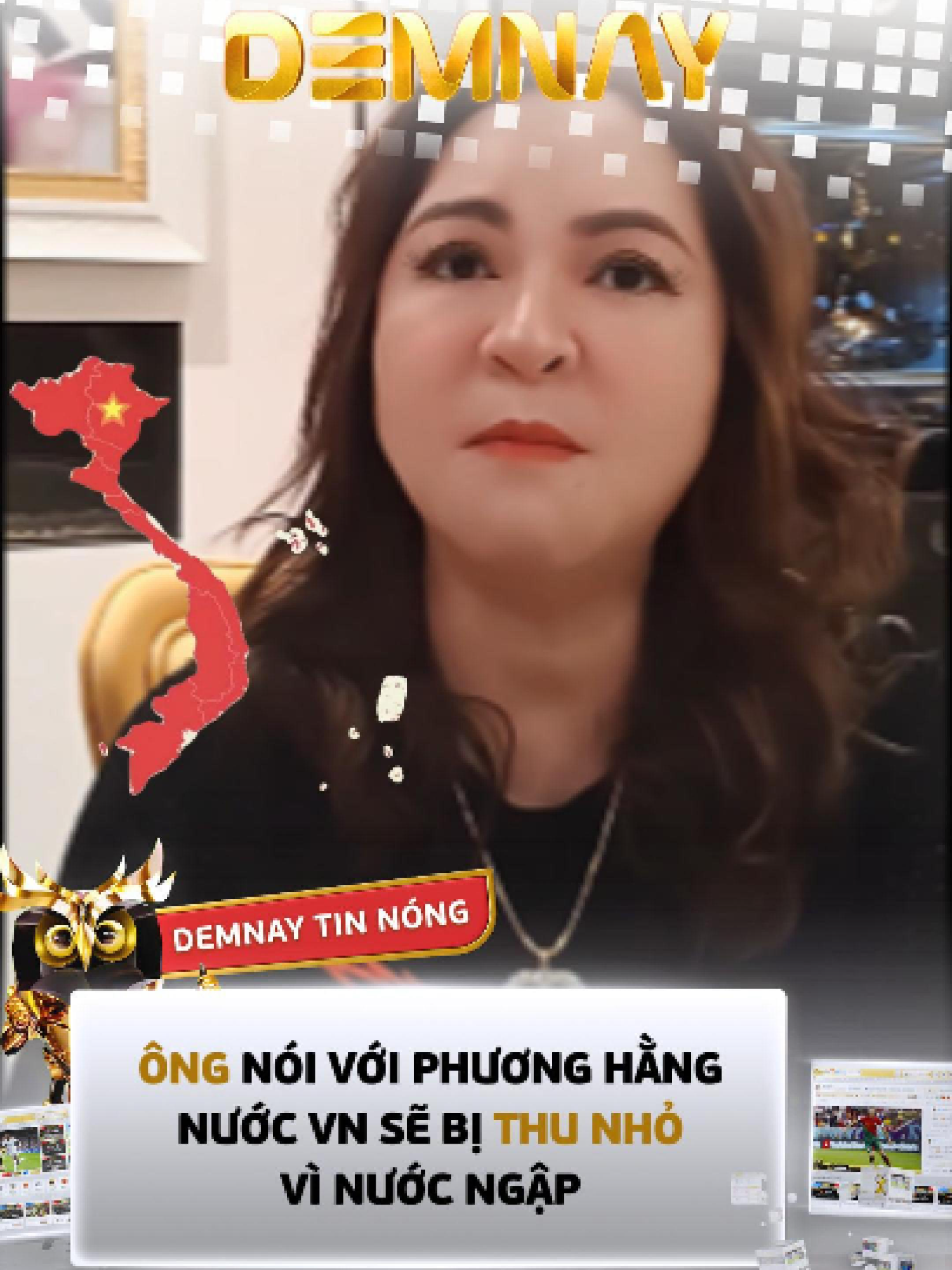 Ông nói với NPH nước VN sẽ bị thu nhỏ? #tinnong #demnay #tintuc #foryourpages #nguyenphuonghang