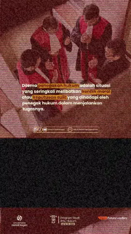 Dilema Penegakan Hukum di Indonesia! #ProdiIlmuHukum  #UniversitasHarkatNegeri  #LawForTheFuture 