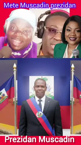 mete Muscadin prezidan #hpfyp #tiktokhatien🇭🇹🇭🇹🇭🇹🇭🇹 #videoviralitiktok #tiktokusa🇺🇸 #commissairemuscadin @COMMISSAIRE  MUSCADIN @Commissaire Muscadin @ti koze ak line @Janmsotba officiel 🇭🇹 