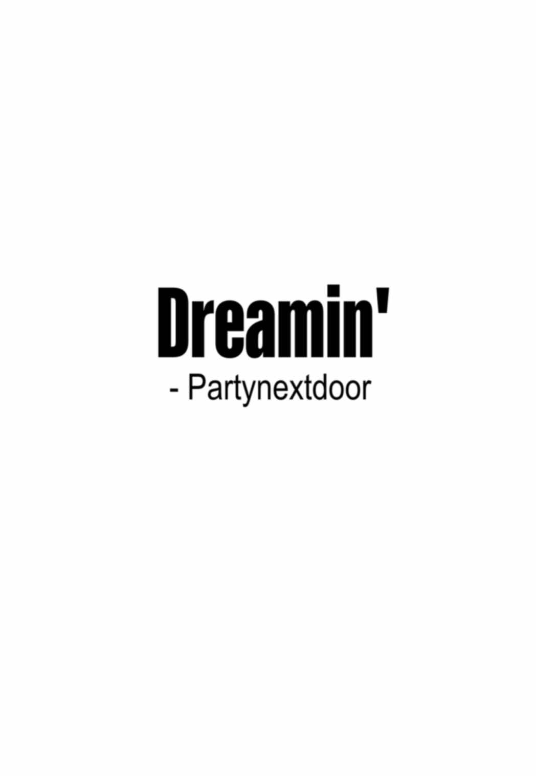 i must be dreamin' || #partynextdoor #lyricsvideo #music #songs 