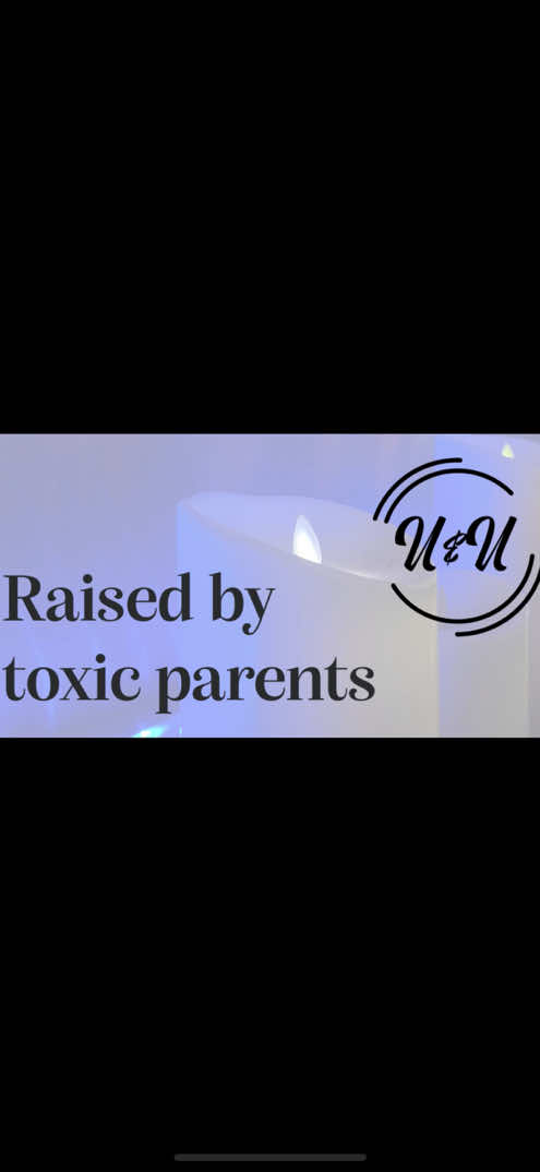 Raised by toxic parents  #unbreakable #redflags #abuse #violence #trauma