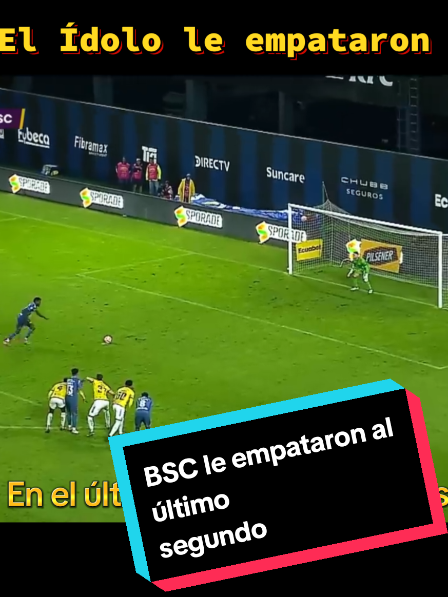 BSC le empataron al último segundo  #BSC  #futbolecuador #ucatolica #ligaproecuador #idolodelecuador 