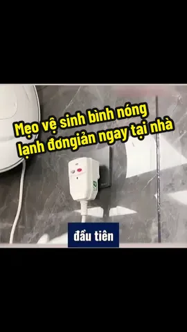 Mẹo vệ sinh bình nóng lạnh đơngiản ngay tại nhà #meovatcuocsong #meovat #meovatcuocsong #meohay 