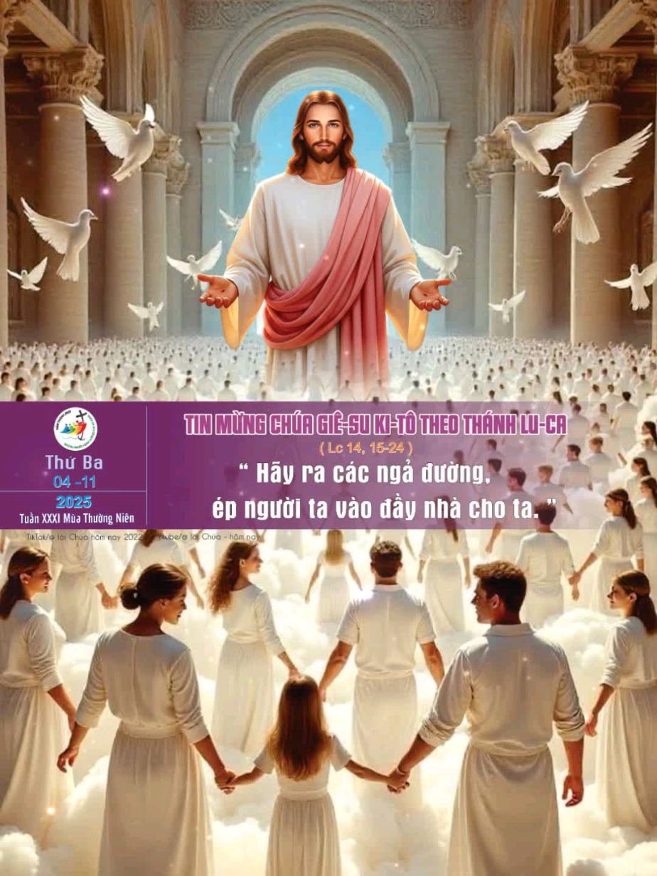 THỨ BA TUẦN 31 MÙA THƯỜNG NIÊN NGÀY 04/11/2025. #kinhthanh #conggiao #loichua #loichuahomnay #suyniem 