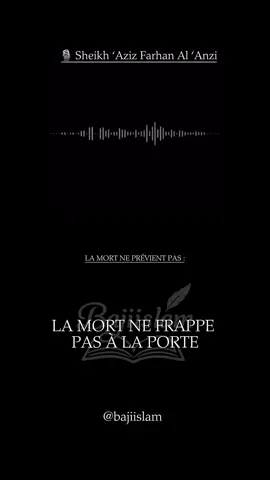 La mort ne prévient pas  #tawakkul #islam #foryou #fyp #foru 