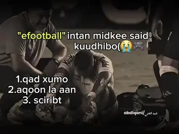 me:sciribt #efootball #CapCut #somalitiktok 