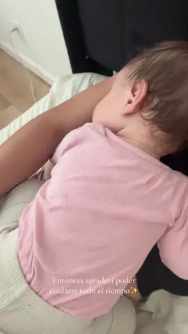 Entonces agradeci poder cuidarte todo el tiempo #momlife #moments 