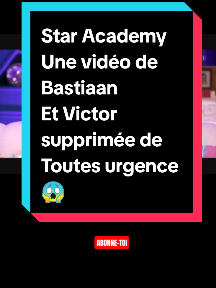 Star Academy 2025 : Vidéo de Bastiaan et Victor supprimée #staracademylive #StarAcademy #starac 