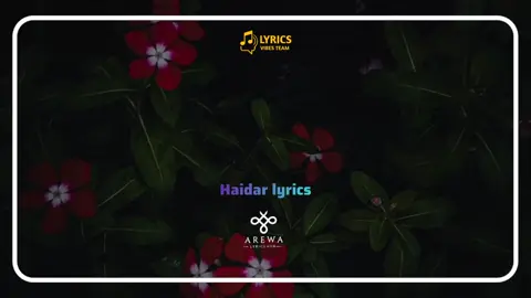#haidarlyrics0 #soundviral #goviral #wakokinsoyaya❤️✨✅ 
