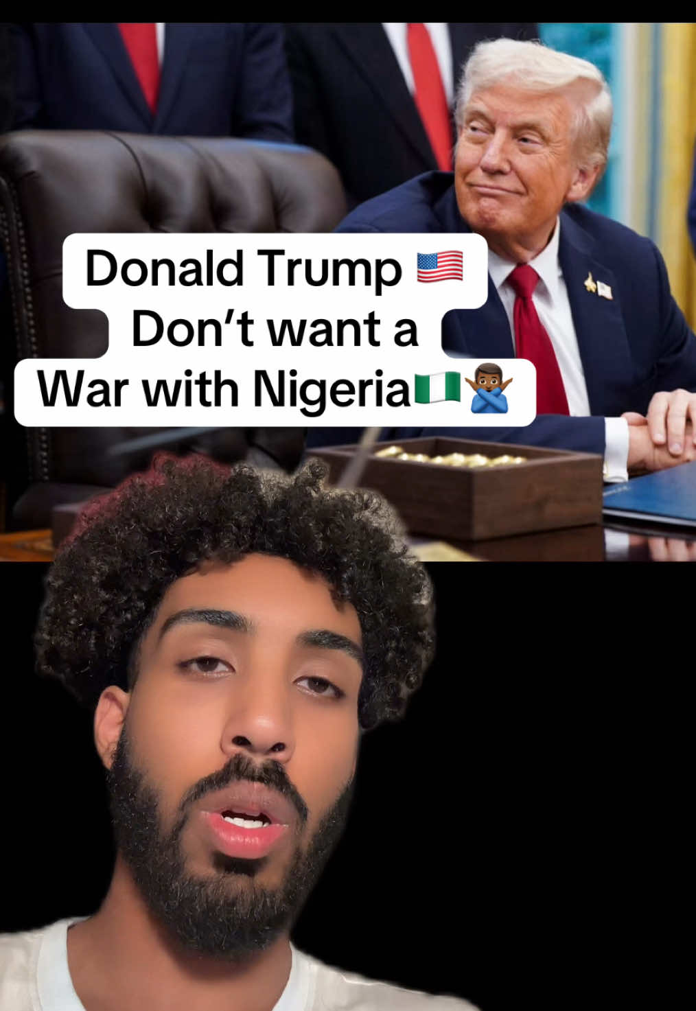 Donald Trump 🇺🇸 Don’t want a  War with Nigeria🇳🇬🙅🏾‍♂️ it’s gonna be long #nigeria #nigerian #nigeriantiktok #fyp 