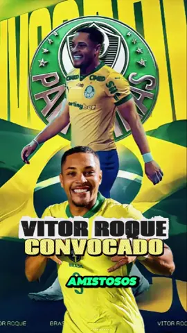 VITOR ROQUE E CONVOCADOPARA A SELEÇAO E SERA DESFALQUE DO PALMEIRAS. #libertadores #palmeiras #foryoupage #foryou #flamengo #fyp